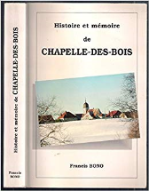 Histoire et mémoire de Chapelle des bois